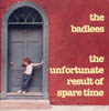 The Badlees - The Unfortunate Result of Spare Time