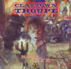 Claytown Troupe - Real Life