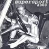 Supersport 2000 - Pinkslip, b/w 17 Braids