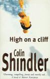Colin Shindler - High on a Cliff