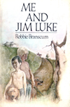 Robbie Branscum - Me and Jim Luke