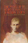 Hendrik M. Ruitenbeek (Editor) - The Problem of Homosexuality in Modern Society