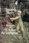 Jacques Perry - Le Ravenala ou L'Arbre du voyageur