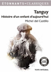 Michel del Castillo - Tanguy