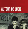 Autour de Lucie - (self-titled)