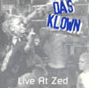 Das Klown - Live at Zed