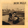 Rob Rule - (self-titled)