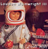 Loudon Wainwright III - Grown Man