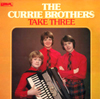 The Currie Brothers - Take Three