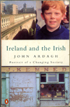 John Ardagh - Ireland and the Irish