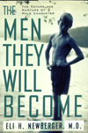 Eli H. Newberger, M.D. - The Men They Will Become
