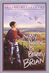 Jeanne Betancourt - My Name is  ̶B̶r̶a̶i̶n̶  Brian